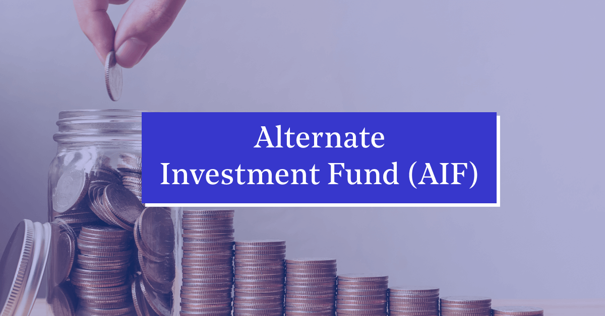 Alternative Investment Fund (AIF)